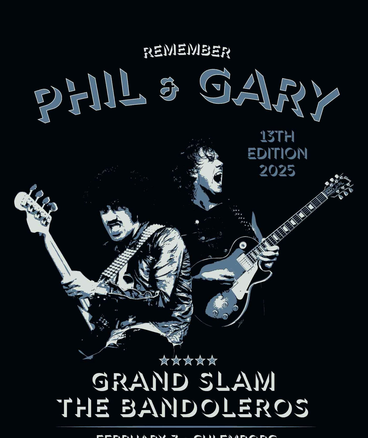 Remember Phil and Gary POSTER 2025